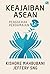 Keajaiban ASEAN - Penggerak Perdamaian (Indonesian Edition)