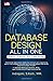 Database Design All in One:...