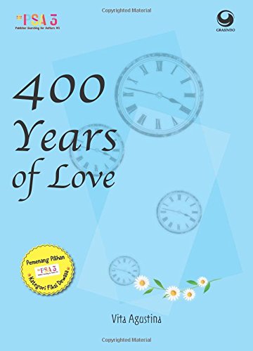 400 Years Of Love (Indonesian Edition)