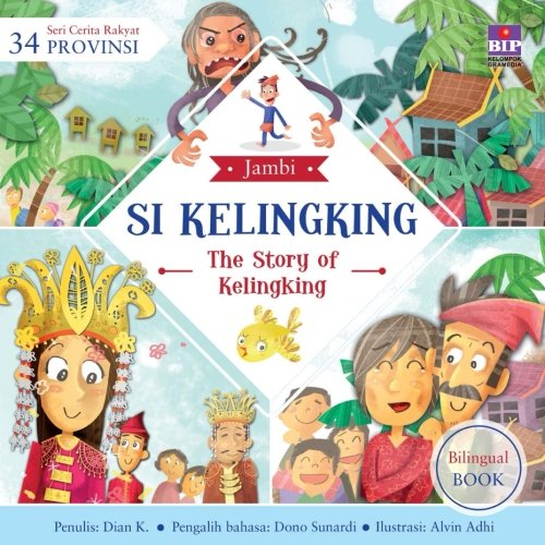 Si Kelingking - The Story of Kelingking: Jambi (Seri Cerita Rakyat 34 Provinsi)