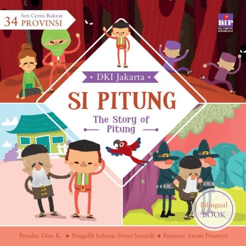 Si Pitung - The Story of Pitung: DKI Jakarta (Paperback)