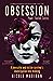 Obsession by Nicole Madigan