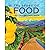 The Story of Food: An Illus...
