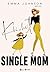 The Kickass Single Mom (Vietnamese Edition)