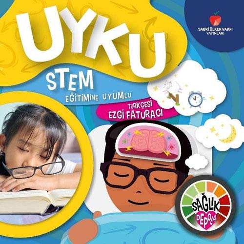 Uyku - Saglik Depola; STEM Egitimine Uyumlu (Paperback)