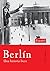 Berlin/spanisch: Una histor...