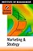 Marketing and Strategy by Institute of Management
