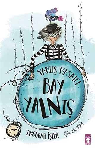Yanlis Masalci Bay Yalnis (Paperback)