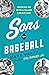 Sons of Baseball by Mark Braff