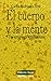 El cuerpo y la mente : una ...