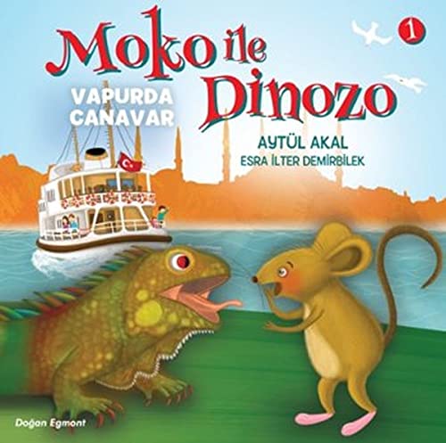 Moko ile Dinozo 1 - Vapurda Canavar (Paperback)