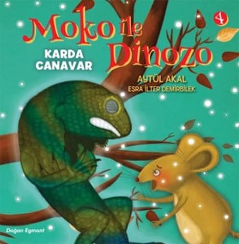 Moko ile Dinozo 4 - Karda Canavar (Paperback)