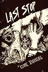 Last Stop (Antrica) (Volume 1)