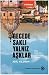 Gecede Saklı Yalnız Aşklar: Bazı kadınların aşkı erkeği ürkütür (Turkish Edition)