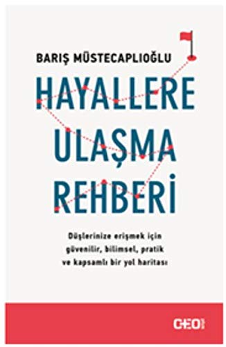 Hayallere Ulasma Rehberi (Paperback)