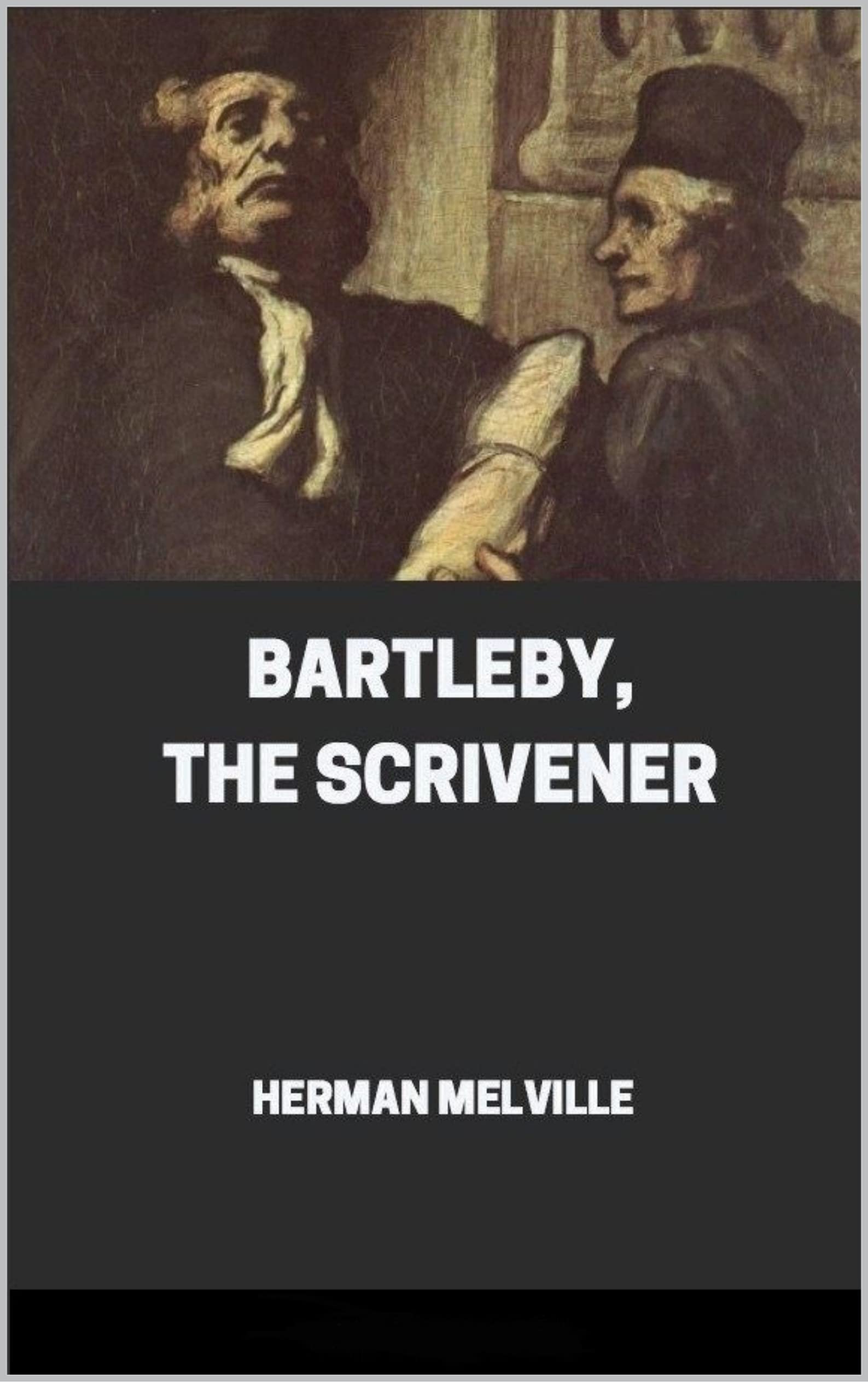Bartleby, the Scrivener