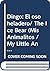Dingo: El oso heladero/ The...