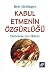Kabul Etmenin Özgürlüğü