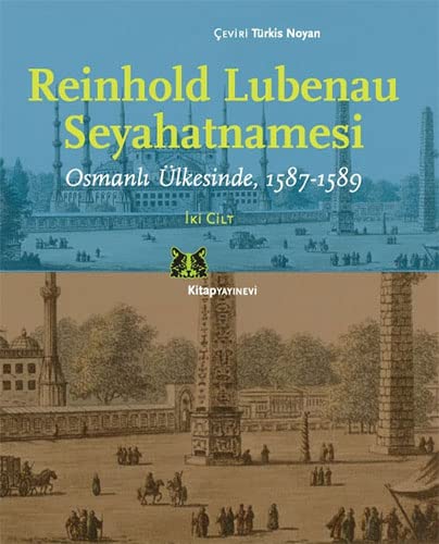 Reinhold Lubenau Seyahatnamesi (Paperback)