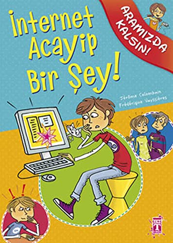 Aramizda Kalsin - Internet Acayip Bir Sey! (Paperback)