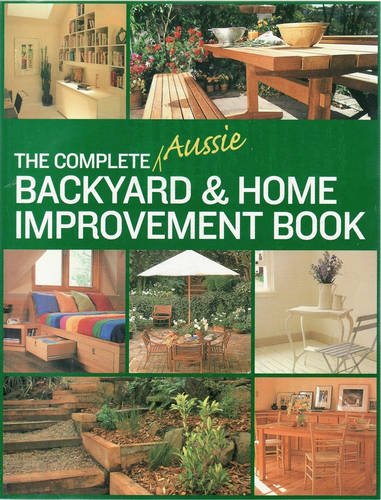 Complete Backyard and Home Improvement Book (Paperback)