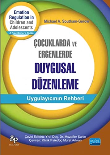 Cocuklarda ve Ergenlerde Duygusal Duzenleme (Paperback)