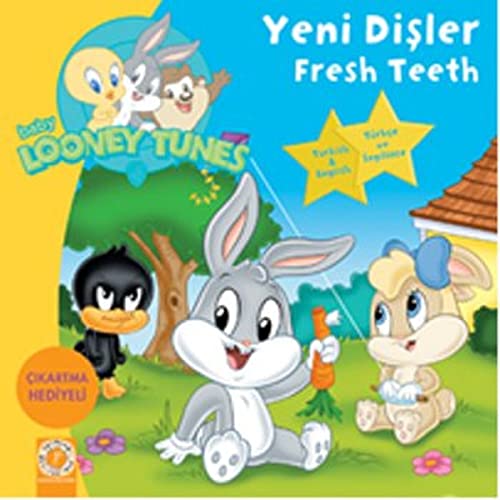 Baby Looney Tunes - Yeni Disler - Fresh Teeth (Paperback)