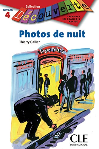Photos de nuit - Niveau A2 - Lecture Découverte - Ebook (French Edition)