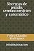Sistemas de pulido, semiautomatico y automatico by Pedro Claudio Rodriguez
