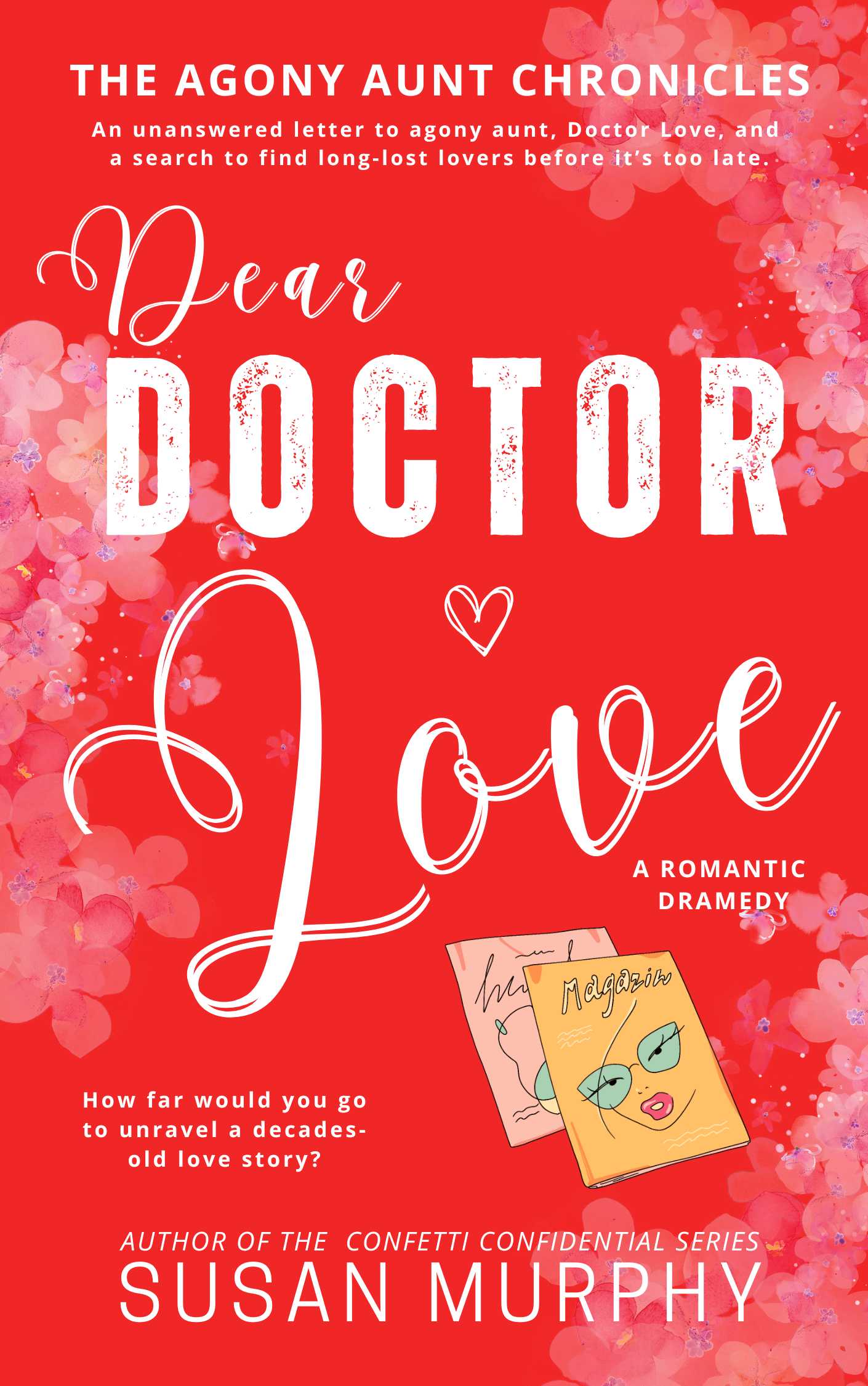 Dear Doctor Love (The Agony Aunt Chronicles, #1)