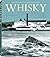 Whisky: Schottlands legendä...
