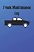 Truck Maintenance Log: Take...
