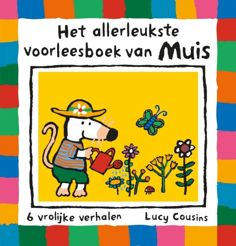 Het allerleukste voorleesboek van Muis (Dutch Edition)