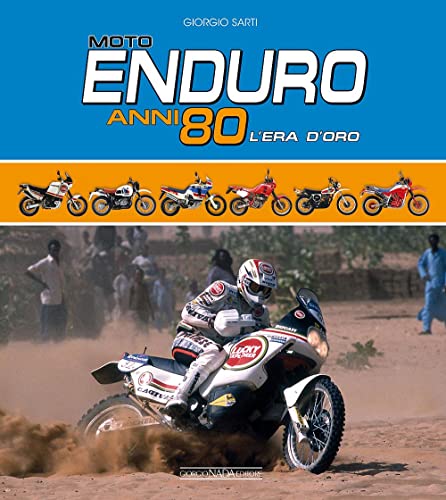 Moto Enduro anni 80. L'era d'oro (Hardcover)