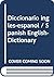 Diccionario Ingles Espanol by Luis H. Rodriguez Felder