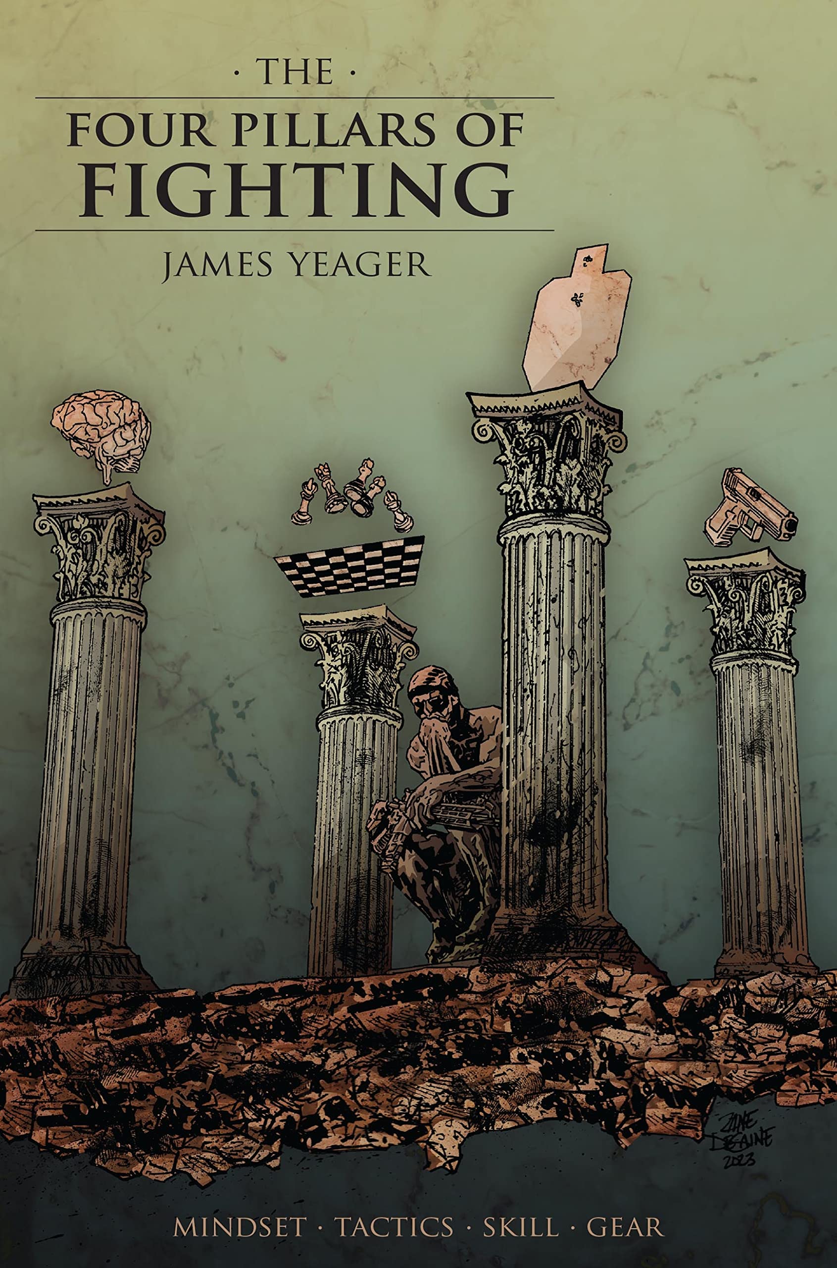 The Four Pillars of Fighting (Kindle Edition)