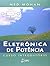 Eletronica de Potencia: Cur...
