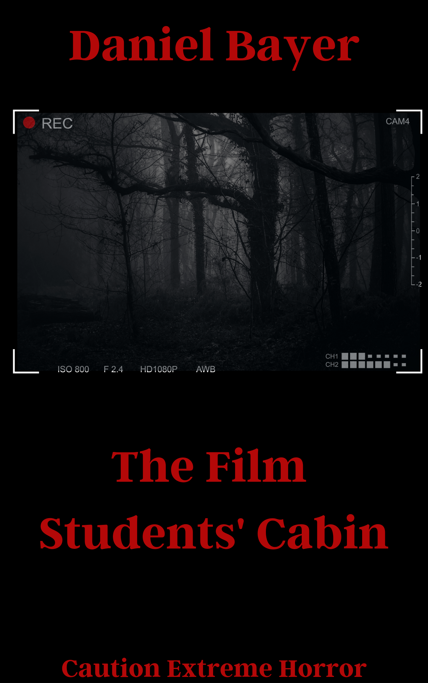 The Film Students' cabin