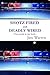 SHOTZ FIRED and DEADLY WIRED