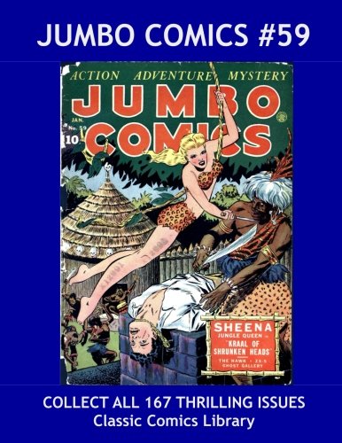 The Jumbo Comics #59: Classics Comics Library: Highest Quality Reprints Available From World's Largest Classic Comics Reprint Library (Paperback)