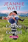 Cowboy Meets Cowgirl (Return to Keller Ranch Book 3)