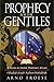 Prophecy For the Gentiles