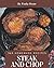 365 Homemade Steak and Chop Recipes by Paula Stone