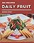 365 Daily Fruit Recipes: We...