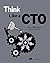 Think Like a CTO