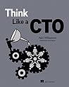 Think Like a CTO
