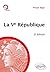 La Ve République. 2e édition