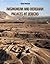 Hasmonean and Herodian Palaces at Jericho by Ehud Netzer
