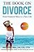 The Book on Divorce: From a...
