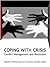 Coping with Crisis - Confli...